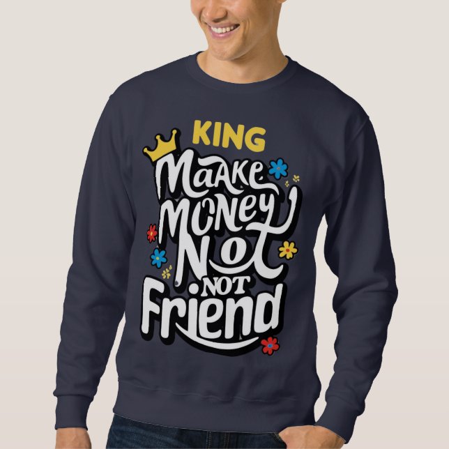 Sudadera hacer dinero no freind trendy (Anverso)