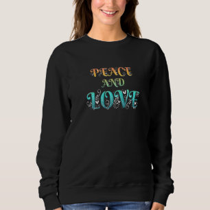 Sudadera Hacer la paz, no la guerra, la paz colorida y el a
