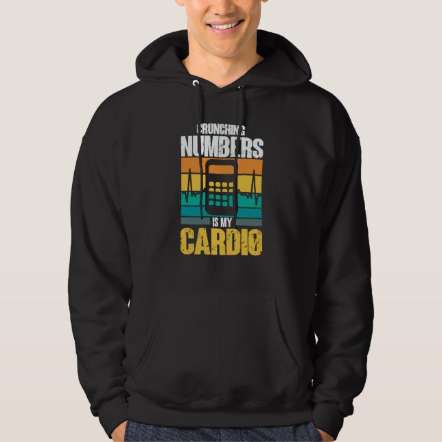 Sudadera Hacer números es mi cardio Auditor Contable (Anverso)