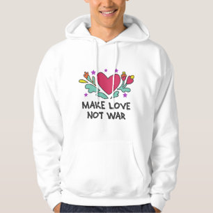Sudadera Hacer que el amor no sea la guerra