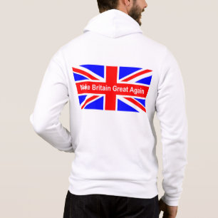 Sudadera Hacer que Gran Bretaña sea grande otra vez