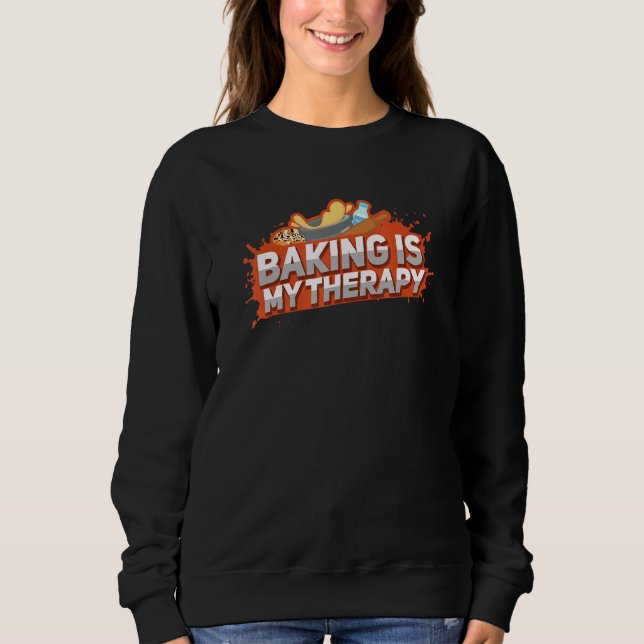 Sudadera Hacerlo Es Mi Terapia T- Baking (Anverso)