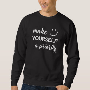 Sudadera Hacerte un mensaje prioritario de amor propio posi
