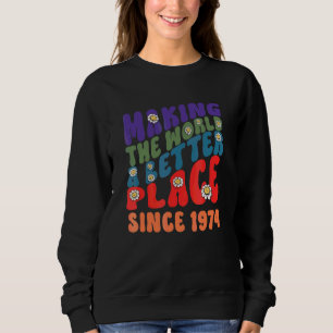 Sudadera Haciendo del mundo un lugar mejor desde 1974 genia