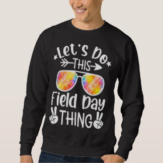 Sudadera Hagamos Esto Del Día De Campo Para Los Niños Maest