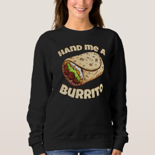 Sudadera Háganme un burrito mexicano