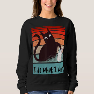 Sudadera Hago lo que quiero que un gato rebelde gracioso go