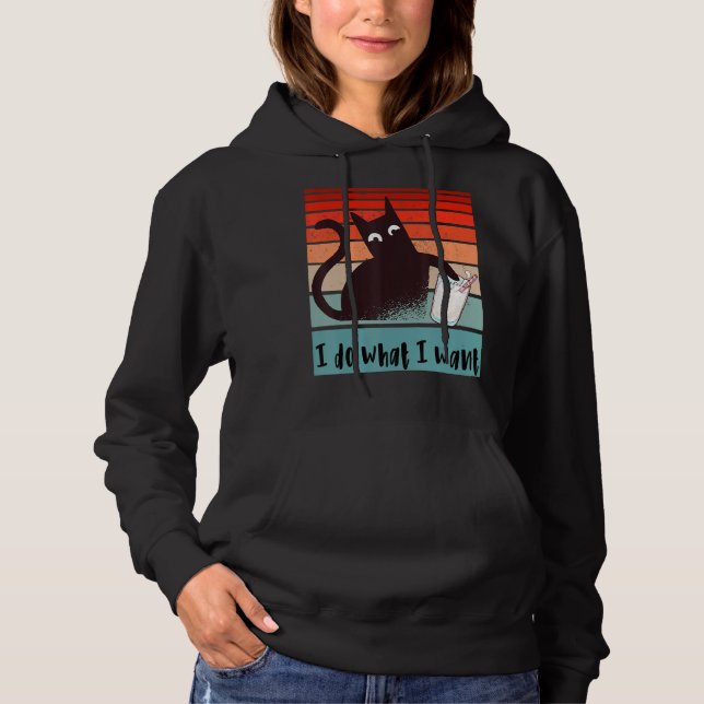 Sudadera Hago lo que quiero que un gato rebelde gracioso go (Anverso)