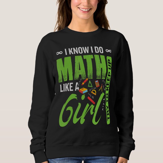 Sudadera Hago Matemáticas Como Un Chica Intento Mantener La (Anverso)