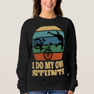 Sudadera Hago Mis Propios Stunts Montaña Bike MTB Mejorarse