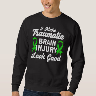 Sudadera Hago Que El Tbi Parezca Bueno Traumático Lesiones
