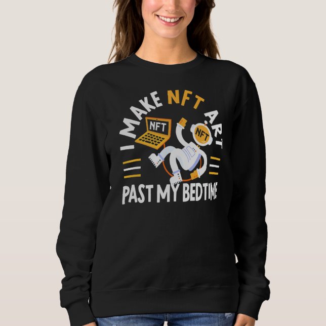 Sudadera Hago Que Nftpasen Mi Cripita De Token No Fungible (Anverso)