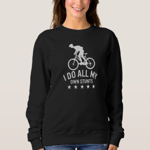 Sudadera Hago Todos Mis Propios Tontos En Bicicleta Ciclism