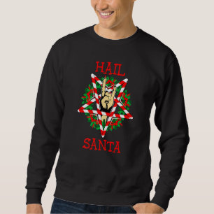 Sudadera Hail Santa Claus Navidades más fuertes rompen con 