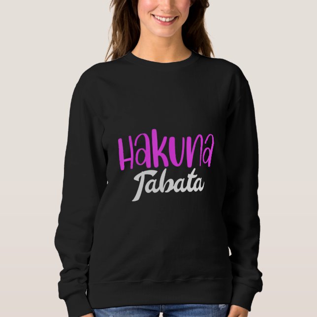Sudadera Hakuna Tabata Fitness Women Sport (Anverso)