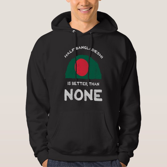 Sudadera Half Bangladeshi Is Better Than None Republic of B (Anverso)