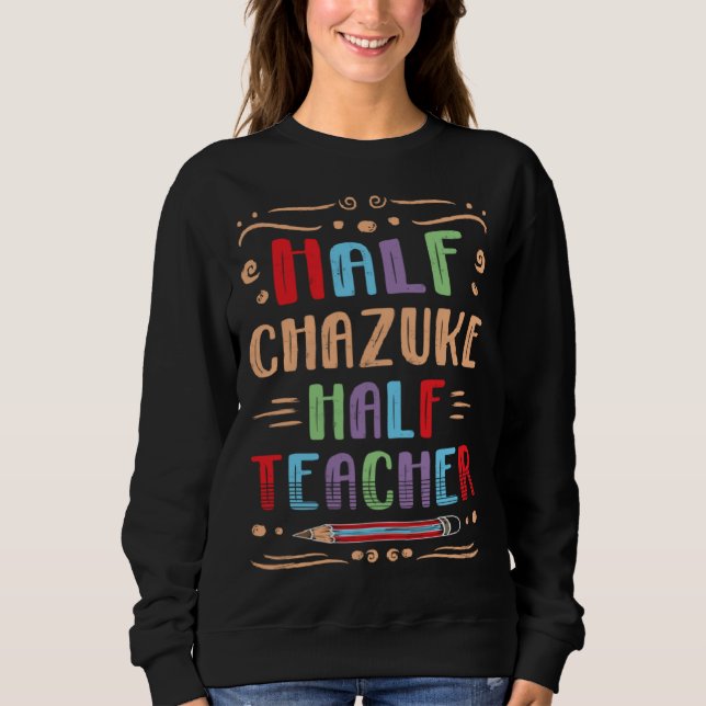 Sudadera Half Chazuke Half Teacher Japanese Food Foodie Ric (Anverso)