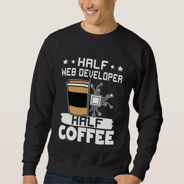 Sudadera Half Web Developer Half Coffee (Anverso)