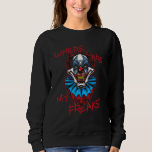 Sudadera Halloween atemorizante ¿Dónde Está Mi Payaso Deses