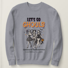 Sudadera Halloween Bachelorette vamos a ghoul
