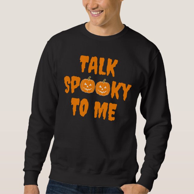 Sudadera Halloween Boo Pumpkin Talk Me Habló (Anverso)