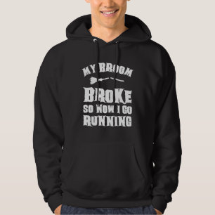 Sudadera Halloween Corriendo camiseta Mi escoba rompió corr