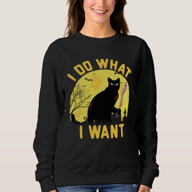 Sudadera Halloween Costume I Do What I Want  Halloween Cat (Anverso)