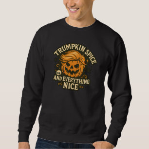 Sudadera Halloween de "Trumpkin Spice & Everything Nice"