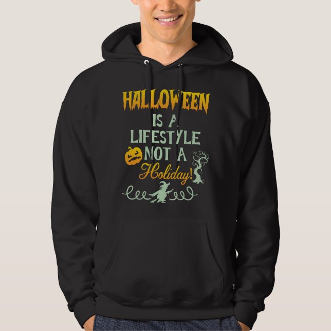 Sudadera Halloween Es Un Estilo De Vida No Una Festividad (Anverso)