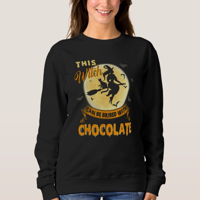 Sudadera Halloween Esta Bruja Puede Ser Sobornada Con Choco (Anverso)