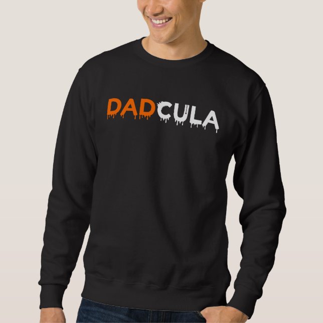Sudadera Halloween  For Dad Dracula Dadcula (Anverso)