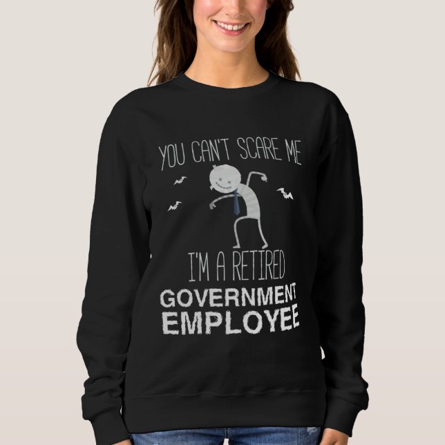 Sudadera Halloween You Can Scare Me I m A Retired (Anverso)