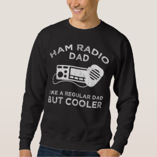 Sudadera Ham Radio Dad - Como Un Padre Regular Pero Más Fre