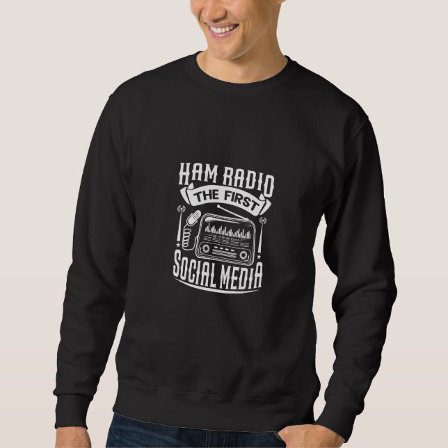 Sudadera Ham Radio La Primera Radio De Medios Sociales Ham (Anverso)