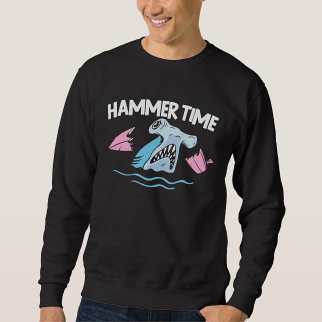 Sudadera Hammer Time Shark Animal Lover Marine Biologist 1 (Anverso)