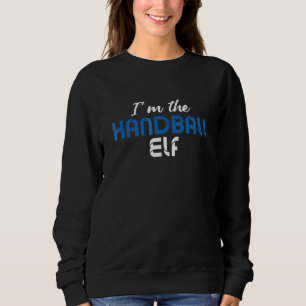 Sudadera Handball Elf Handballer Ball Equipo Deportivo Tra