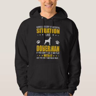Sudadera Handle Stressful Situation Doberman Dog Lovers