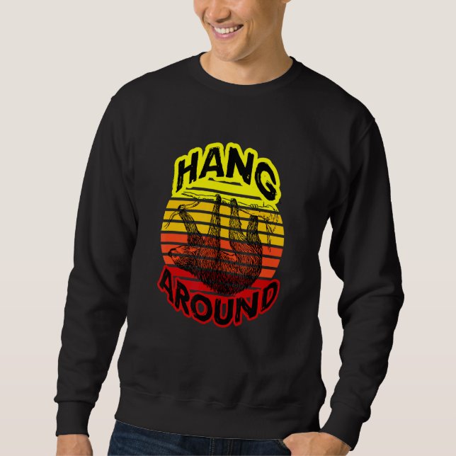 Sudadera Hang Around Sloth Friend (Anverso)
