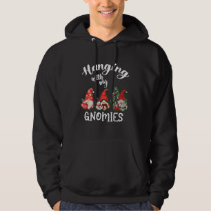 Sudadera Hangin' Con Mis Gnomies Funny Gnomes Merry Christm