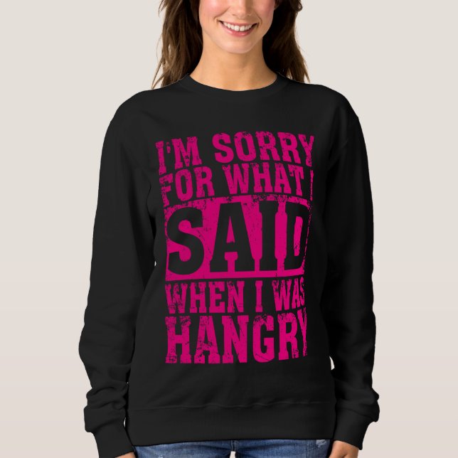 Sudadera Hangry  For Men Women Cool Hungry Angry Gag Joke (Anverso)