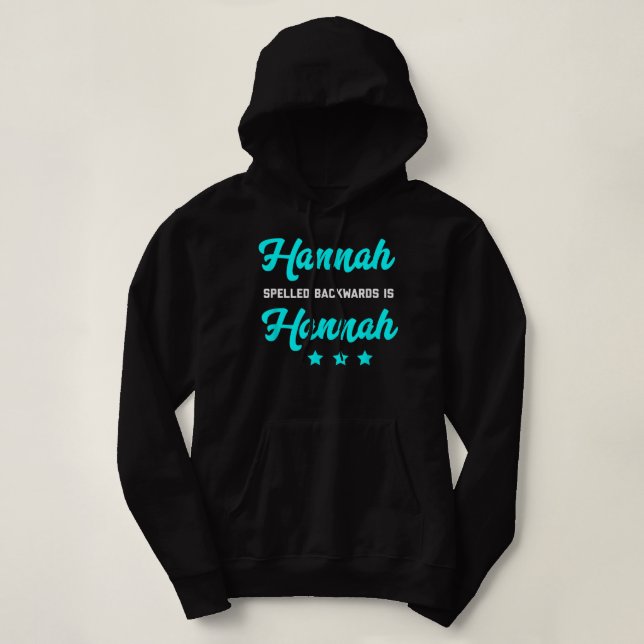 Sudadera Hannah Spelled Back Es Hannah Tshirt Word Pla (Diseño del anverso)