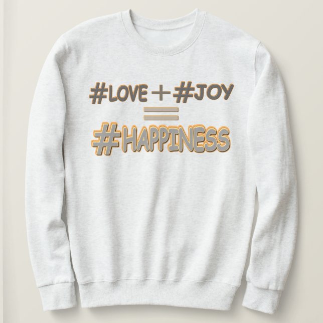 Sudadera "HAPPINESS EQUATION" Diseño Cuto. ¡Hazte con una e (Anverso del diseño)