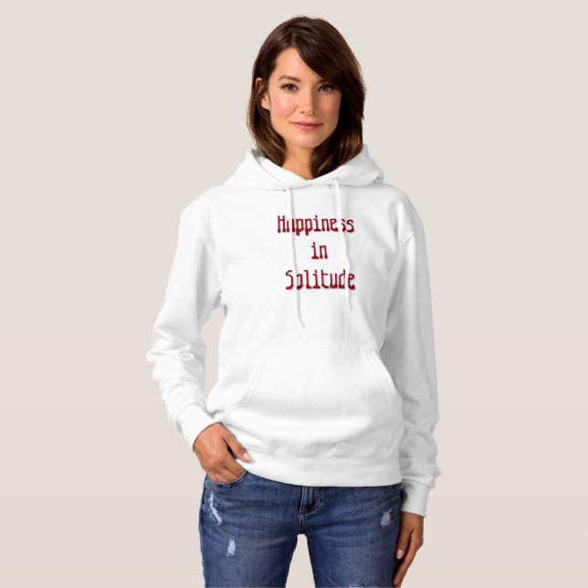 Sudadera Happiness in Solitude T-Shirt (Anverso completo)