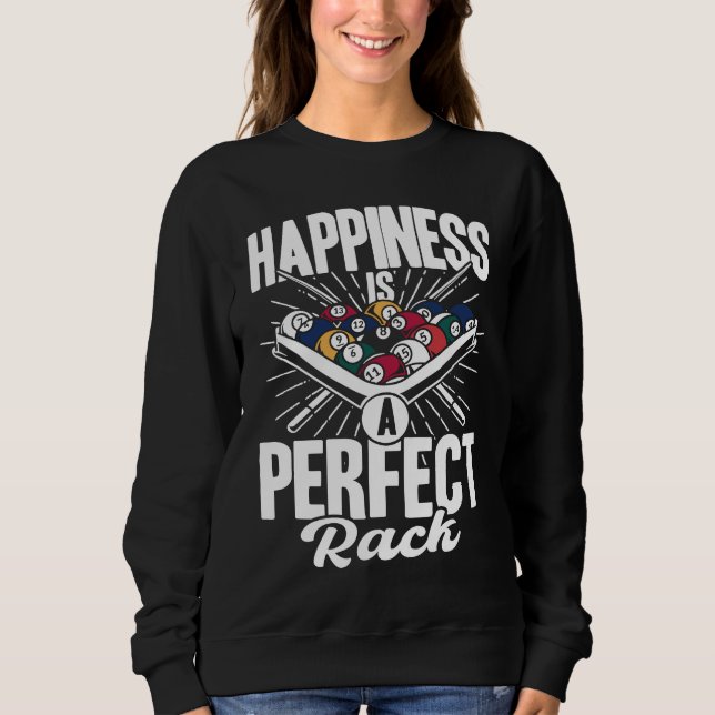 Sudadera Happiness Is A Perfect Rack Billiards Player Pool  (Anverso)