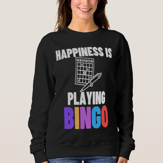 Sudadera Happiness Is Playing Bingo  5 (Anverso)