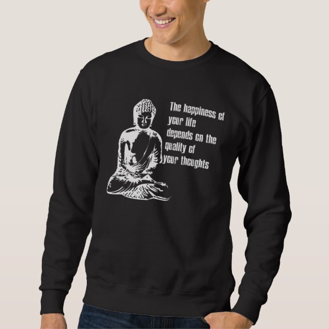 Sudadera Happiness Life  Buddha Meditate Quote (Anverso)