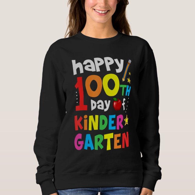 Sudadera Happy 100 Day Of Kindergarten Student Teacher (Anverso)