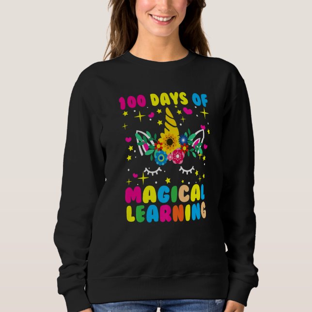 Sudadera Happy 100 Days Of School Magical Learning Unicorn  (Anverso)
