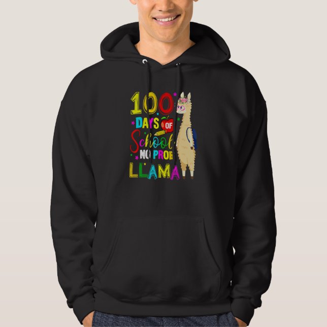 Sudadera Happy 100 Days Of School No Probllama Llama 100th  (Anverso)