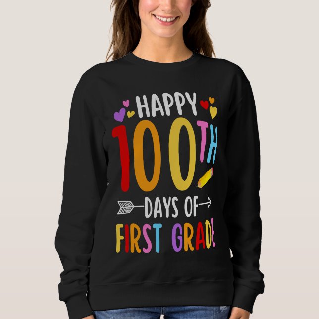 Sudadera Happy 100th Day Of First Grade Cute  School 1st Gr (Anverso)